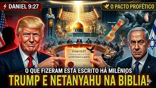 O Que Trump e Netanyahu Fizeram Está na Bíblia?