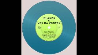 BlakeNine & Vex Da Vortex - 