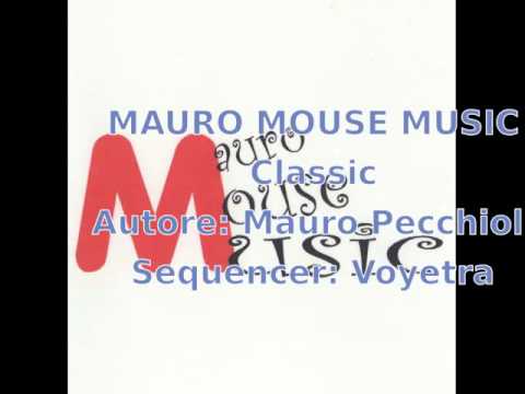 MAURO MOUSE MUSIC: Classic