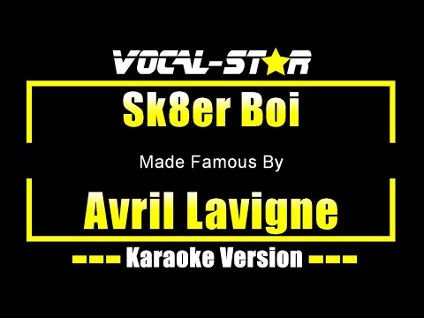 Sk8er Boi - Avril Lavigne KARAOKE