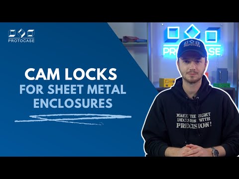 Proto Tech Tip - Cam Locks for Sheet-Metal Enclosures