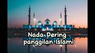 Download lagu Nada Dering Panggilan Islami Terbaru mp3