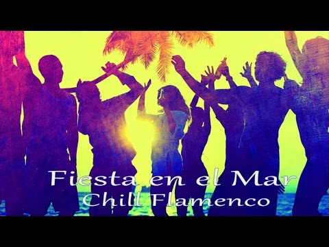 Riccardo Ascani - Fiesta en el Mar - Chill Flamenco