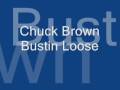 Chuck Brown - Bustin Loose