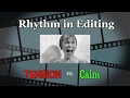 Rhythm In Film Editing