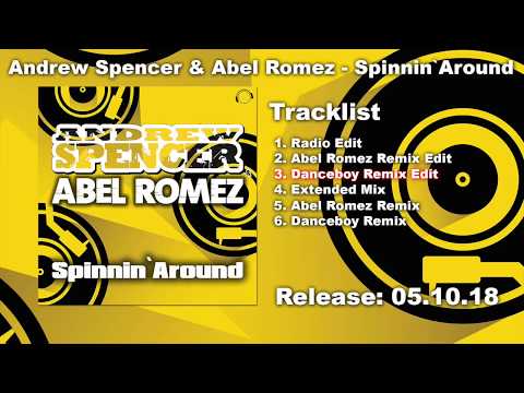Andrew Spencer & Abel Romez - Spinnin' Around (Danceboy Remix Edit)