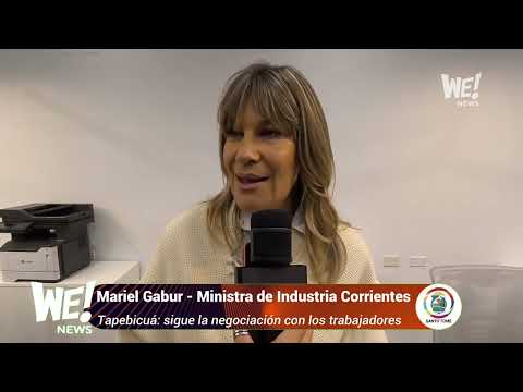 Mariel Gabur - Ministra de Industria de Corrientes -Tapebicuá sigue la negociación con los trabajado