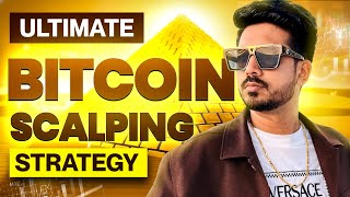 Ultimate Bitcoin Scalping Trading Strategy