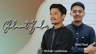 Download lagu SHOLAWAT BADAR by Muhajir Lamkaruna feat Saiful Rizal || Sholawat Song mp3 Download lagu SHOLAWAT BADAR by Muhajir Lamkaruna feat Saiful Rizal || Sholawat Song mp3