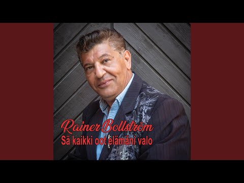 Sä kaikki oot elämäni valo