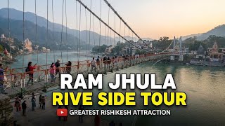 Ram jhula river side tour greatest tourist aatraction in rishikesh