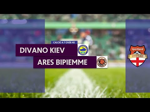 DIVANO KIEV vs ARES BIPIEMME - Campionato C7 Over 40