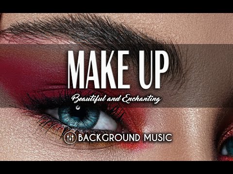Best Music for Makeup Tutorials/ No Copyright Music/ Background Music by Mura