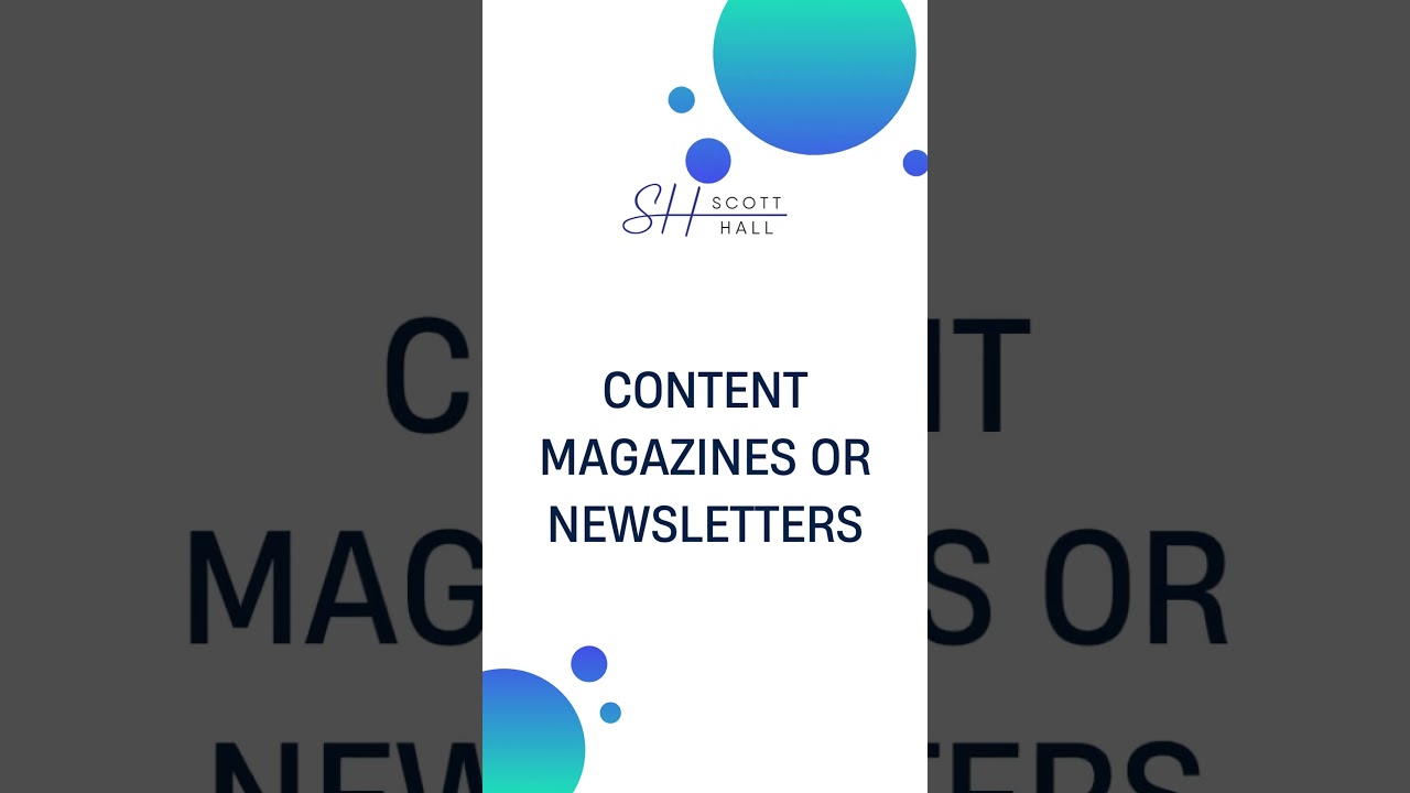 Content Magazines or Newsletters