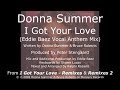 Donna Summer - I Got Your Love (Eddie Baez Vocal Anthem Mix) LYRICS - HQ 2005