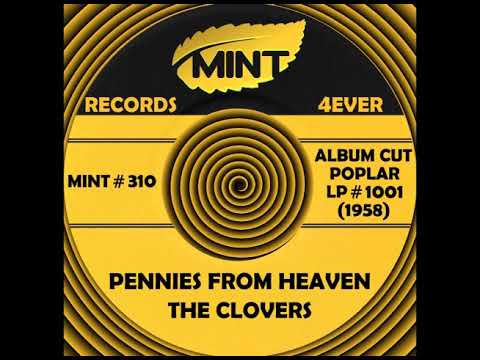PENNIES FROM HEAVEN, The Clovers, (Poplar LP #1001) 1958