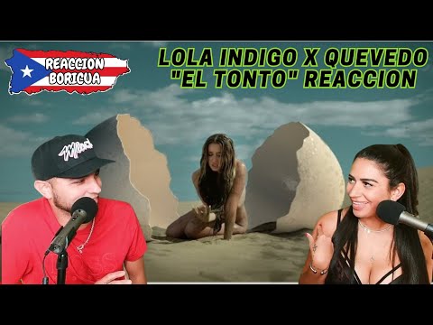 Lola Indigo, Quevedo - EL TONTO (Podcast/Reacción)