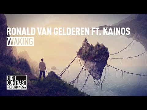 Ronald van Gelderen feat. Kainos - Waking (Original Mix) [High Contrast Recordings]