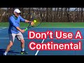 Stop Using A Continental Grip When Hitting Volleys (Tennis Technique Explained)