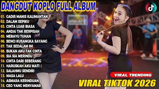 Download lagu GADIS MANIS KALIMANTAN   CINTA DARI SEBERANG  AJENG FEBRIA FULL ALBUM TERBARU 2026 ONE TRENDING mp3