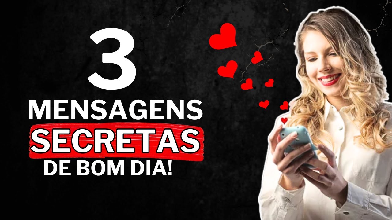 Mulher Não Resiste a Essas 3 MENSAGENS de BOM DIA