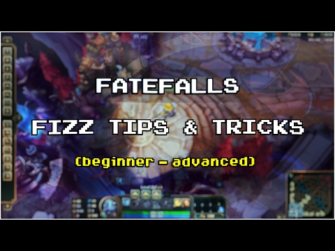 FateFalls | Advanced Fizz Mechanics