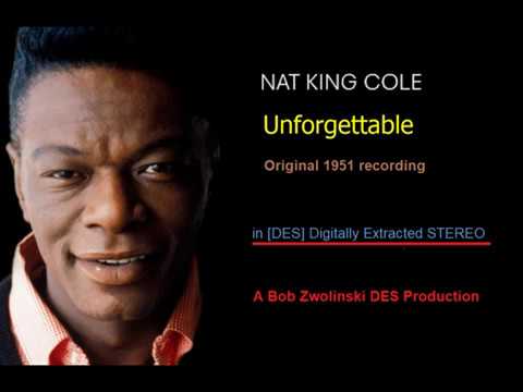 Nat King Cole - Unforgettable - 1951 (Take #9) [DES STEREO]