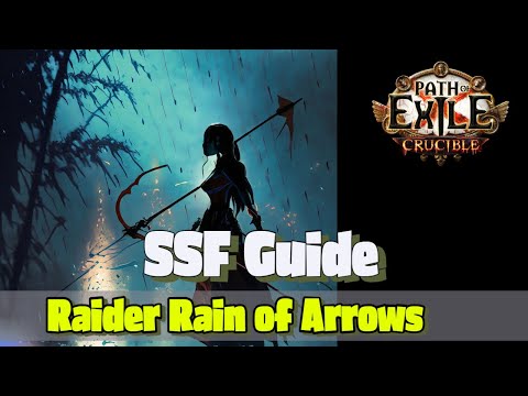 SSF Rain of Arrows Raider from Act 1 to Uber Elder Detailed Guide POE 3.21 Crucible