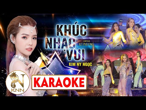 KHÚC NHẠC VUI REMIX I KARAOKE BEAT I KIM NY NGỌC