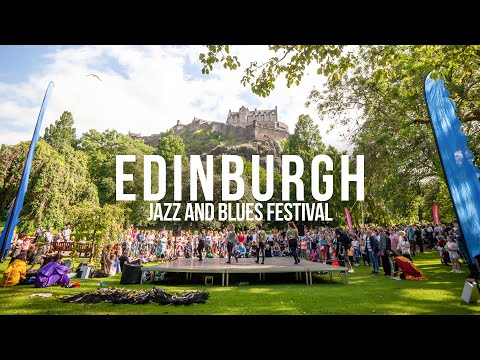 EDINBURGH Jazz and Blues Festival 2019: A quick guide
