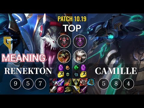 GEN Meaning Renekton vs Camille Top - KR Patch 10.19