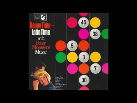 Peter Moesser’s Music – “Happy Time – Lotto Time” (Germany Hansa) 1966