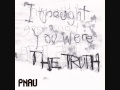 PNAU - The Truth (FULL SONG) 