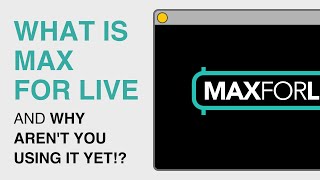 Video thumbnail for What Is MaxForLive... And Why Aren't You Using It Yet!? by ELPHNT