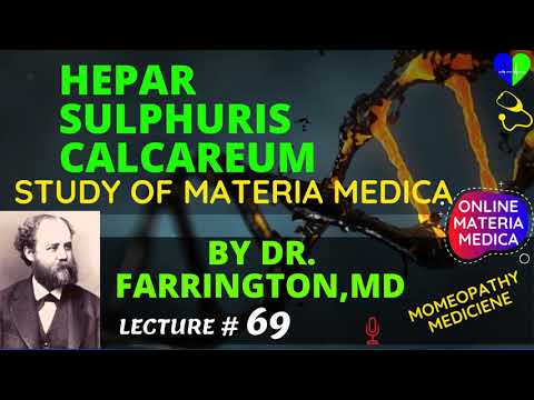 Hepar sulphuris calcareum Lecture By Dr  Farrington   Online Homeopathic Materia Medica