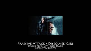 Massive Attack - Dissolved Girl - The Jackal Remix (Correct BPM)