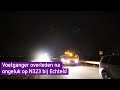Voetganger overleden na aanrijding op N323, weg volledig dicht
