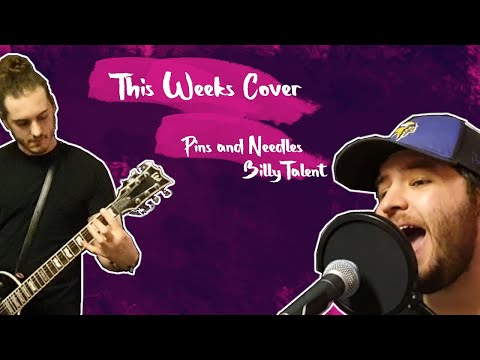 Part Time Dreamer | Billy Talent - Pins And Needles (This Weeks Cover)