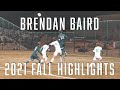 Brendan Baird 2021 Fall Highlight Video