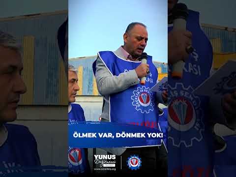 YOLBULAN GREVİ GENEL BAŞKANIMIZ YUNUS DEĞİRMENCİ’NİN KONUŞMASI-1