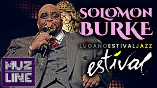 Solomon Burke - Estival Jazz Lugano 2009