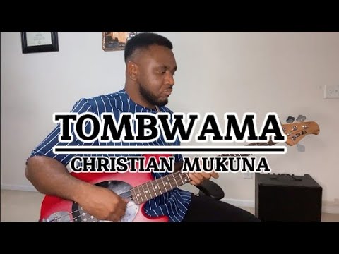 🔥 Tombwama – Christian Mukuna | Bass Cover (Congolese Gospel Sebene)