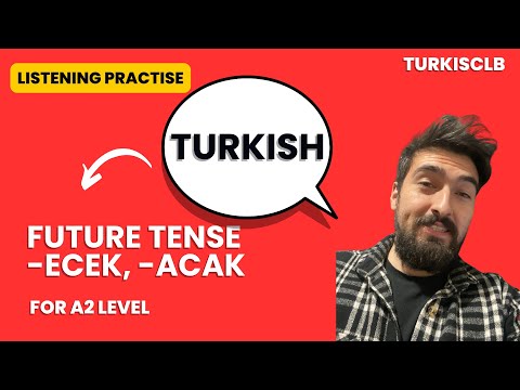 17. Learn Turkish Future Tense Easily | 240 Useful Example Sentences