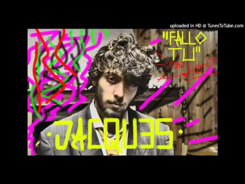 JACQUES "Fallo tu" FT. H2YO