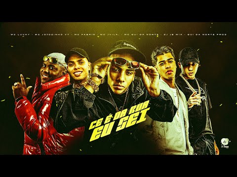 CÊ É DA RUA EU SEI - MC Luuky, MC Joãozinho VT, MC Fabrin, MC JVila, MC Gui Da Norte