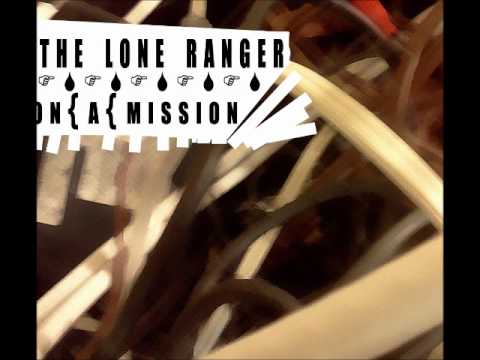 The Lone Ranger- Stay Real