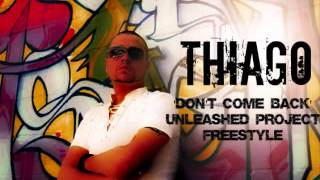 THIAGO DERUCIO- DON'T COME BACK (Freestyle)
