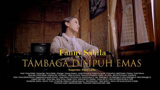 Download lagu FANNY SABILA - TAMBAGA DISIPUH EMAS ( VIDEO) mp3