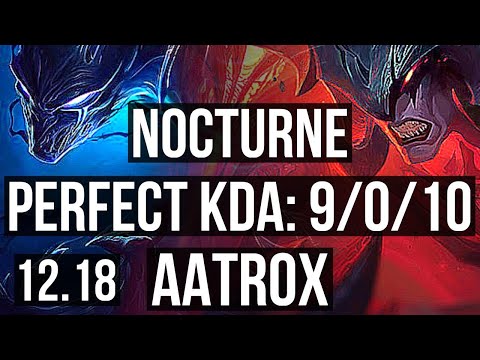 NOCTURNE vs AATROX (TOP) | 9/0/10, 800+ games, Legendary, 1.2M mastery | KR Diamond | 12.18