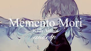 【HD】androp - Memento Mori (with Aimer)【日英字幕】